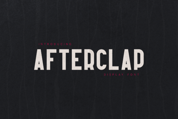Afterclap Font for Bold Design