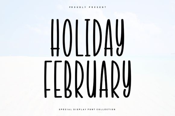 Holiday February Font