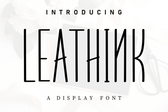 Leathink Font for Business Branding