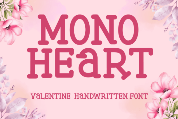 Monoheart: A Romantic Display Font