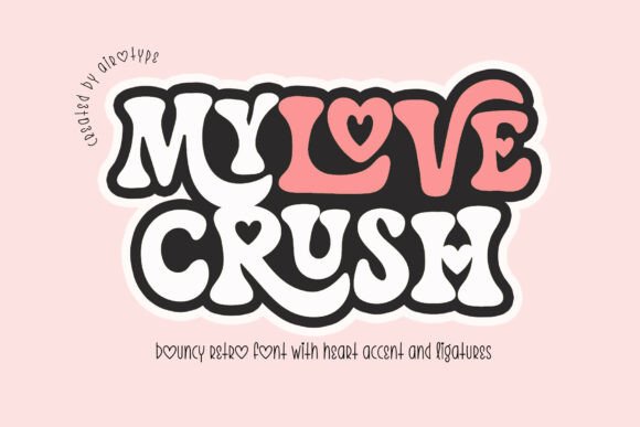 My Love Crush Font for Bold Branding