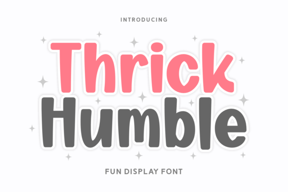 Thrick Humble Font