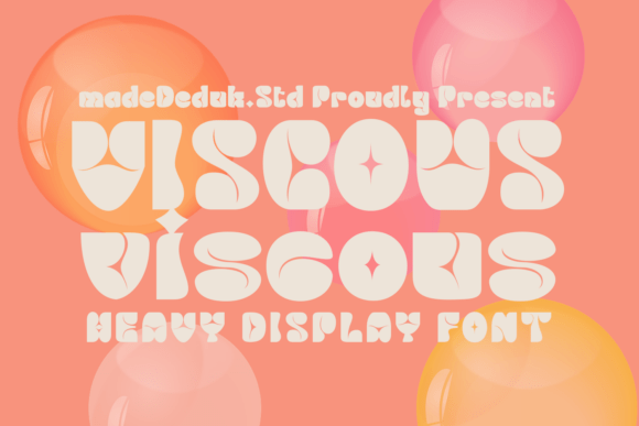 Viscous: A Fluid Display Font